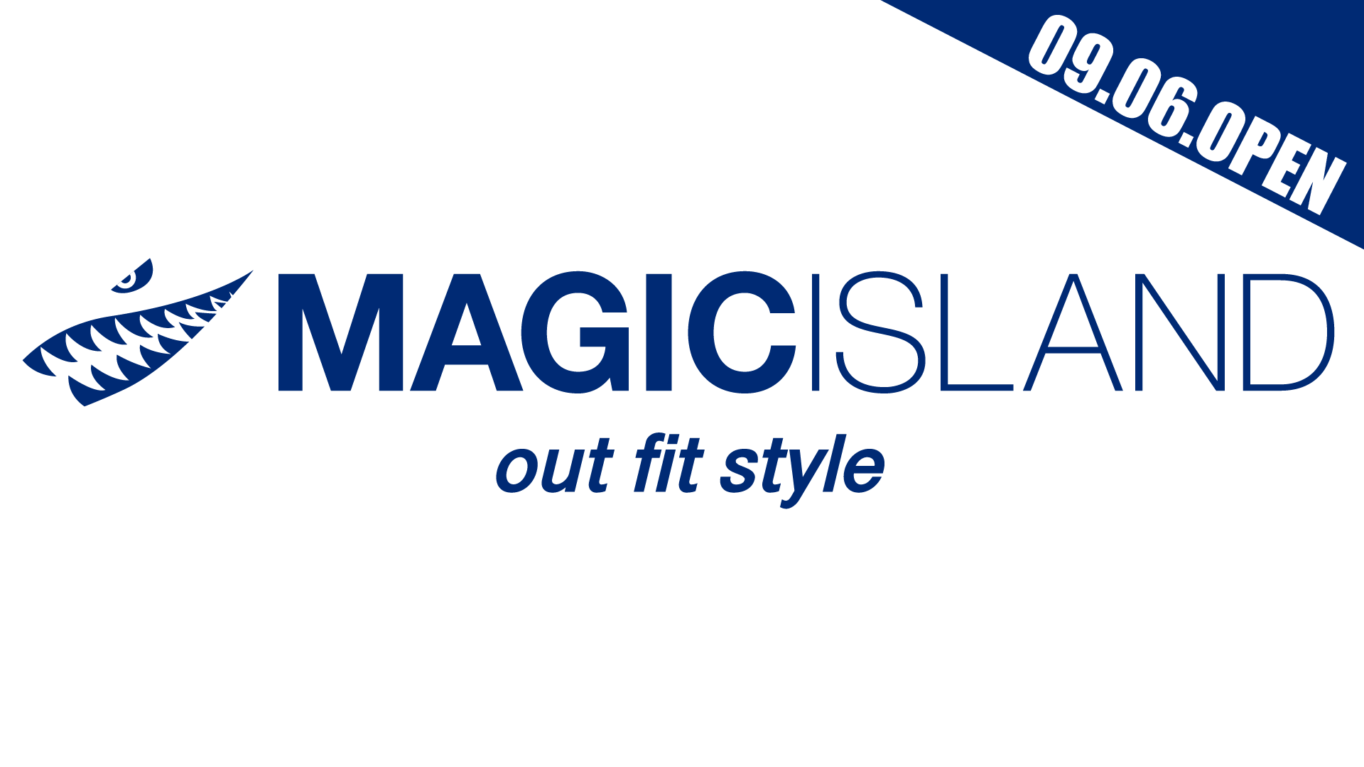 MAGICISLAND out fit style オープンのお知らせ